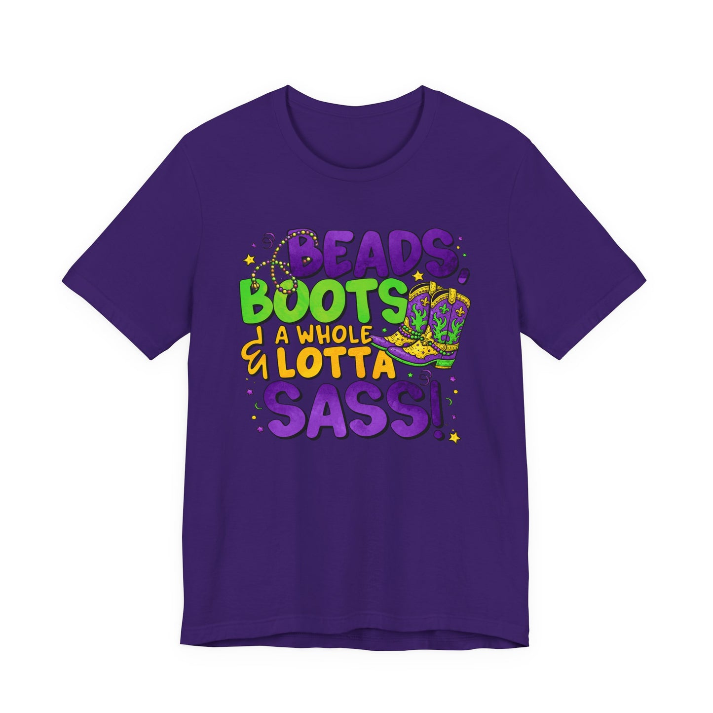 Beads, Boots & A Whole Lotta Sass Mardi Gras Tee
