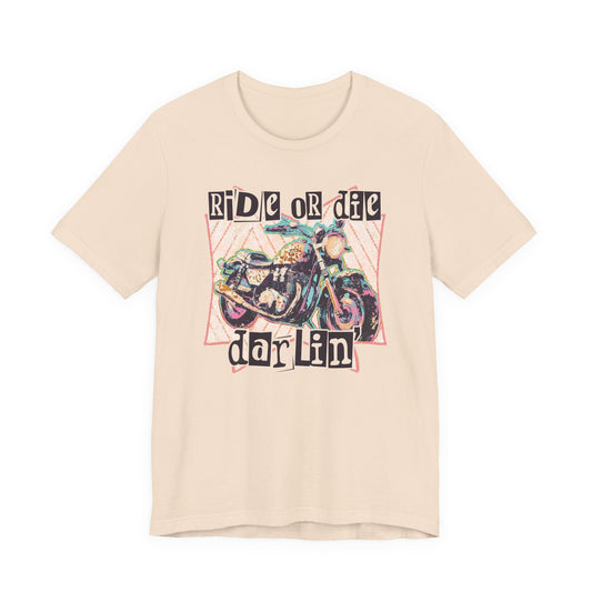 Ride or Die Darlin' Motorcyle Tee