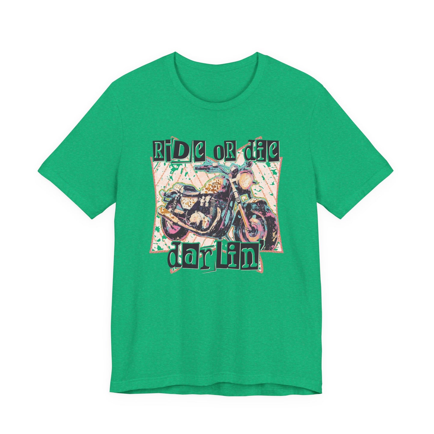 Ride or Die Darlin' Motorcyle Tee