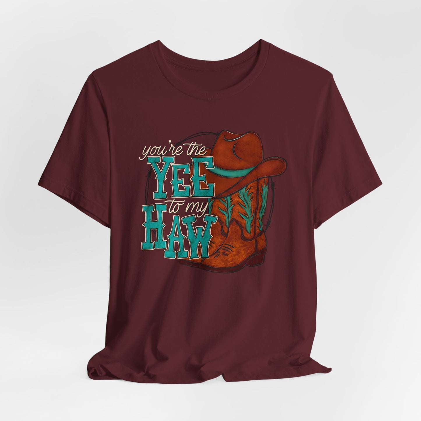 You're the Yee to my Haw Valentine's Day Tee
