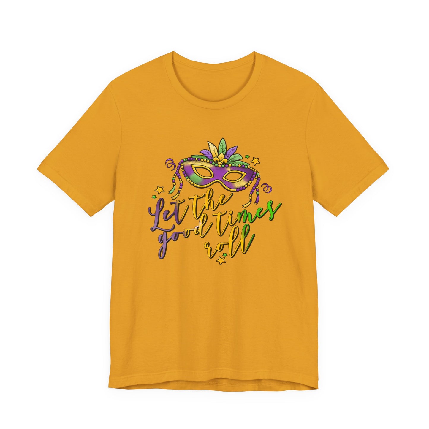Let The Good Times Roll Mardi Gras Tee