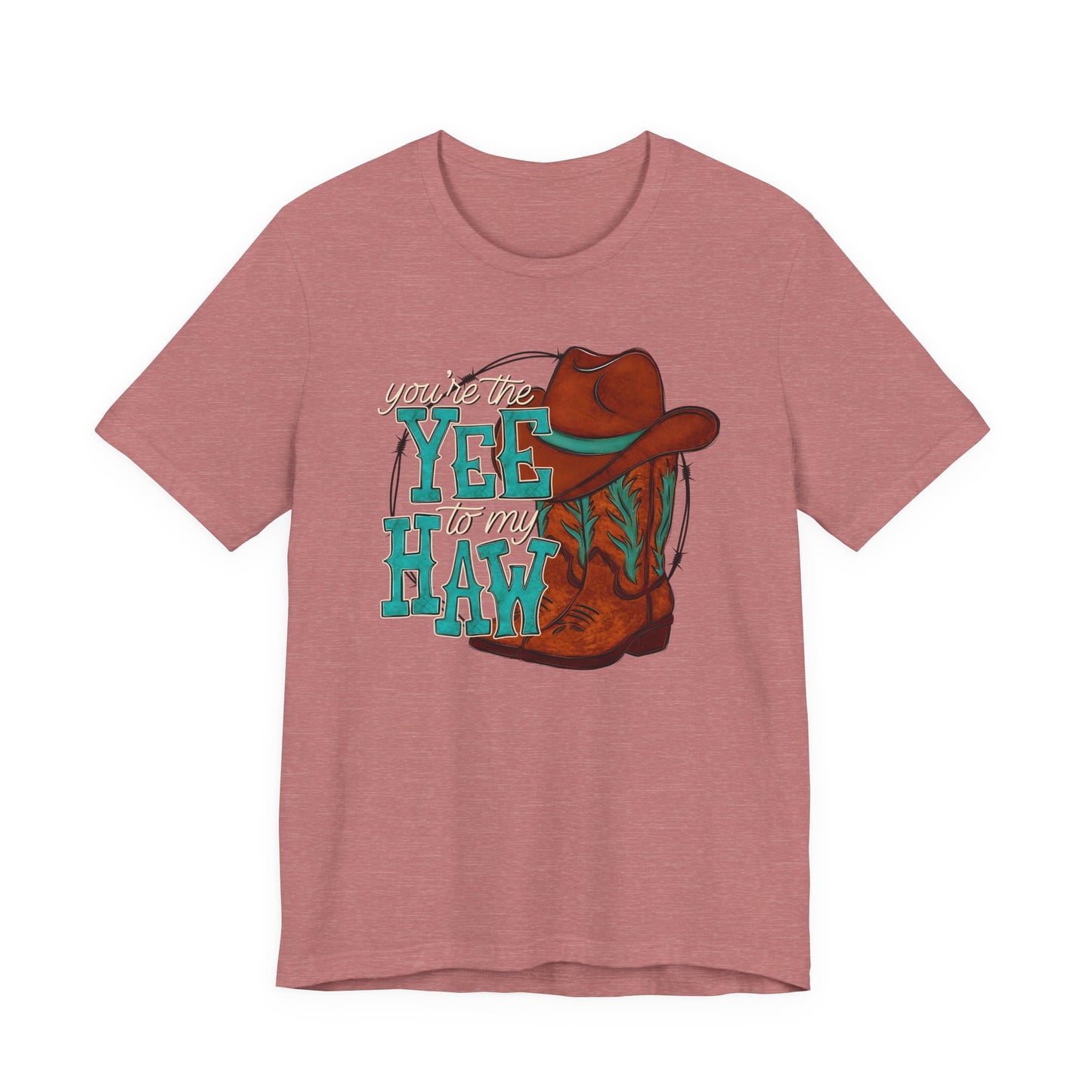 You're the Yee to my Haw Valentine's Day Tee