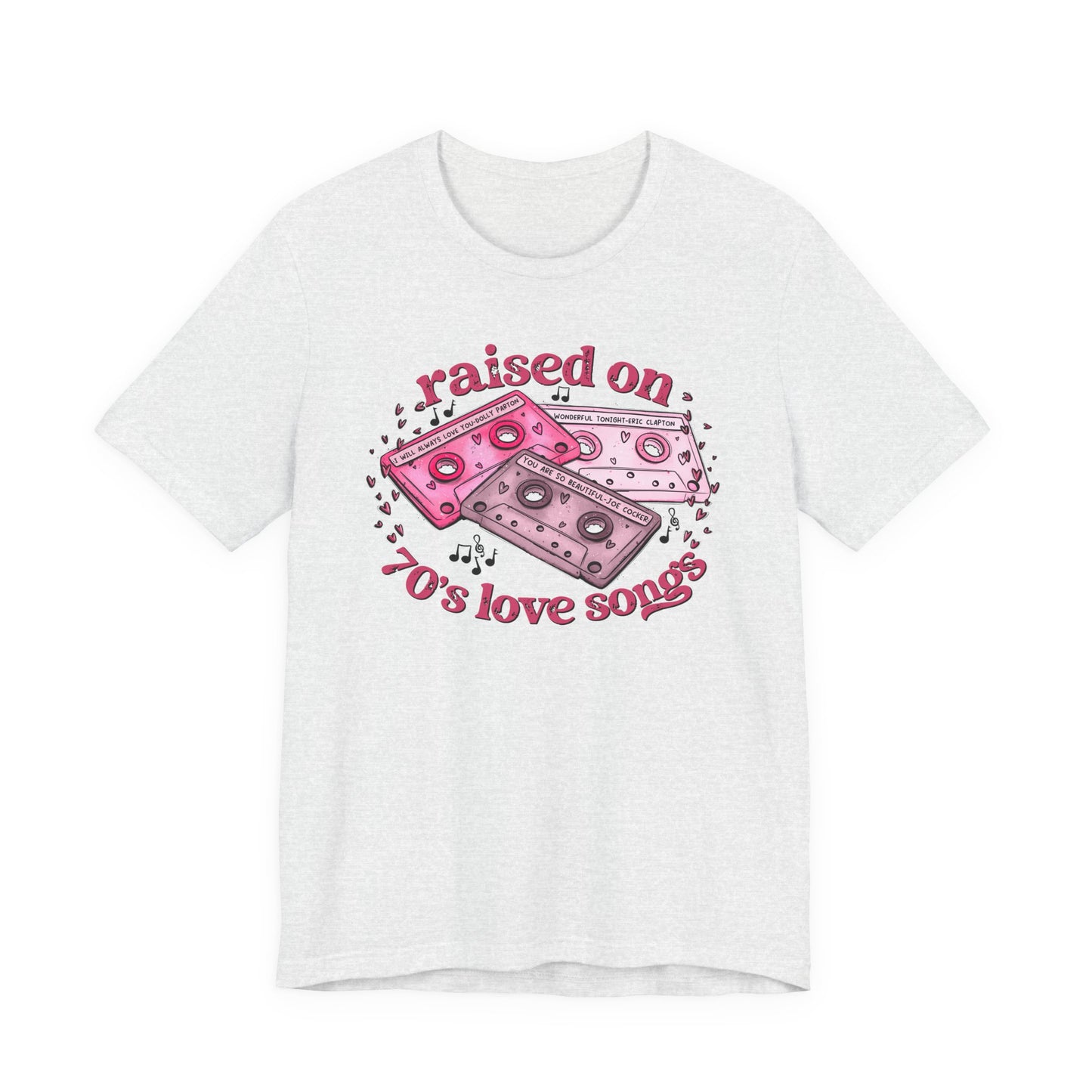 Raised on 70's Love Songs Valentine's Day Tee