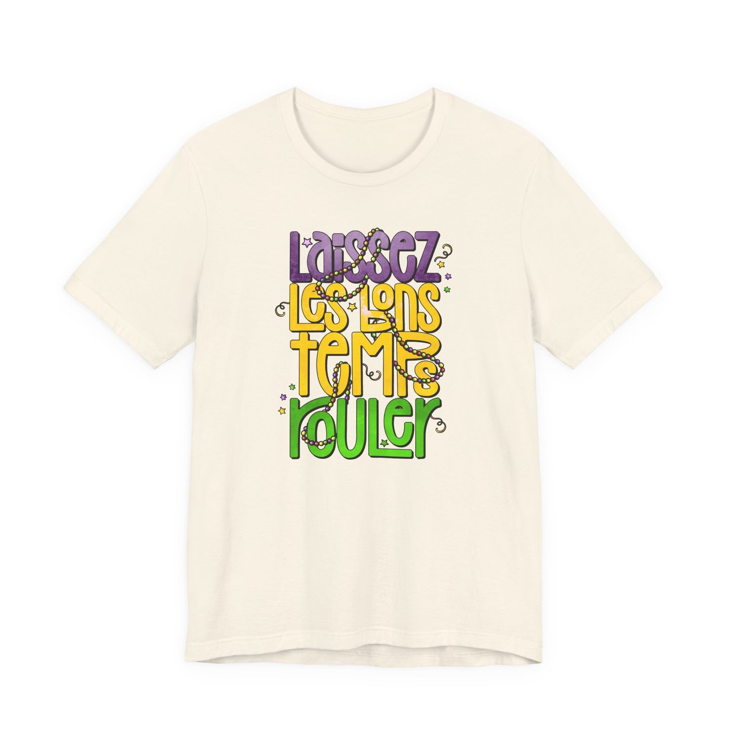 Laissez Les Bons Temps Rouler Mardi Gras Tee