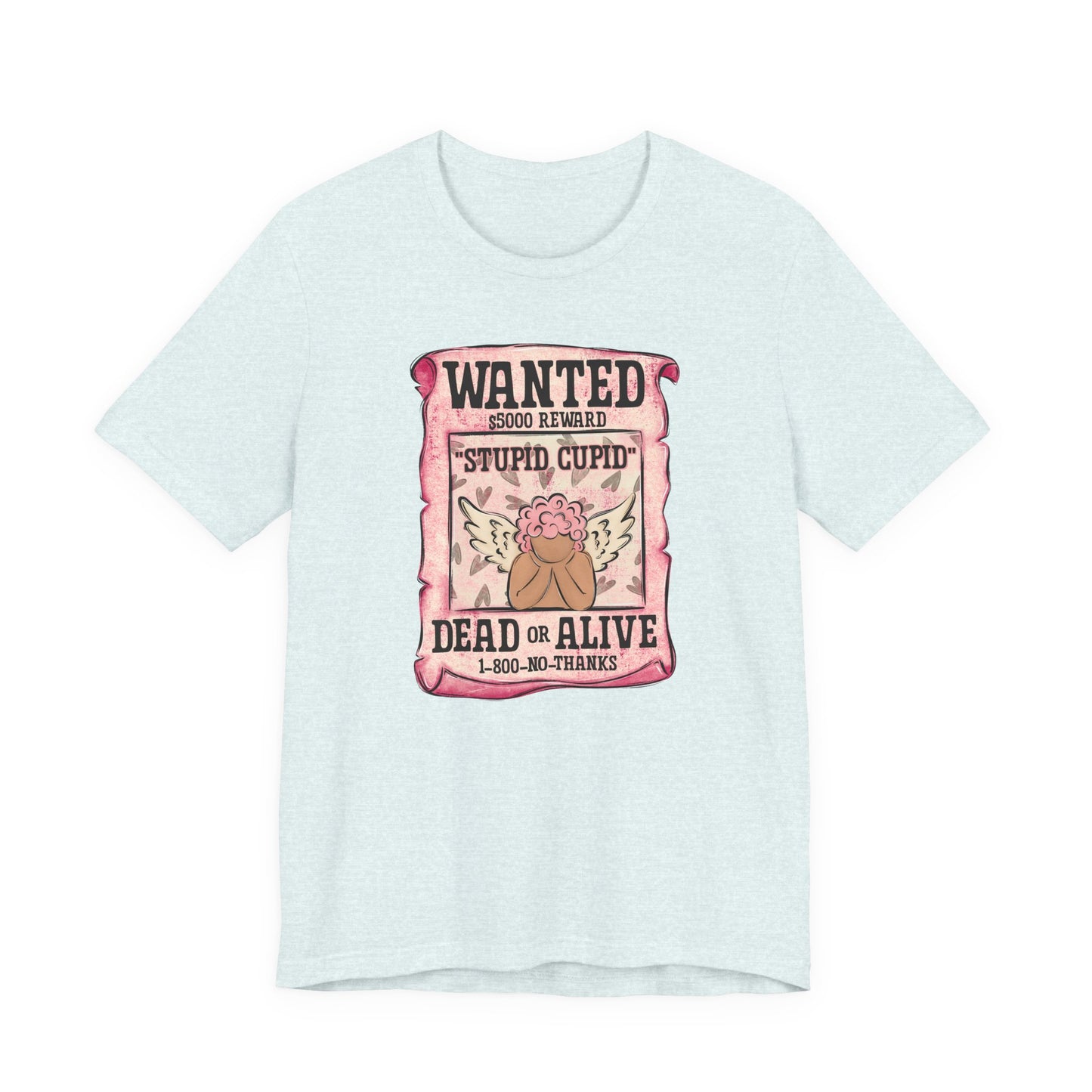 Pink Stupid Cupid Wanted Valentine's Day Tee