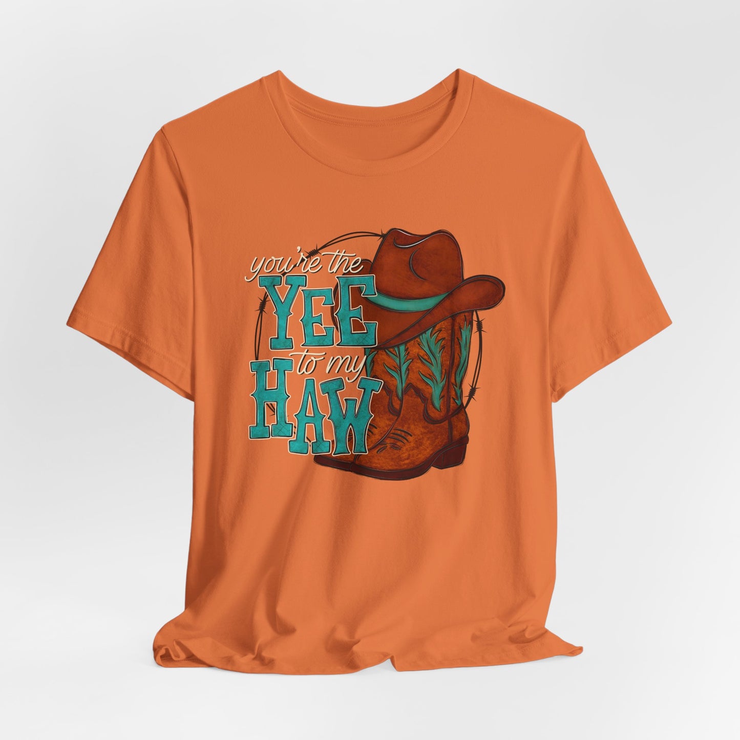 You're the Yee to my Haw Valentine's Day Tee