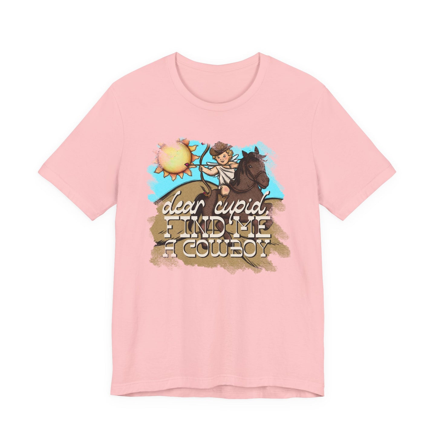 Dear Cupid, Find Me a Cowboy Valentine's Day Tee