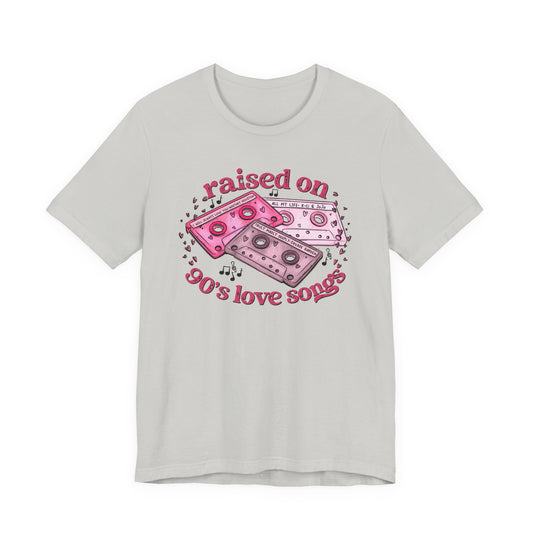 Raised on 90's Love Songs Valentine's Day Tee
