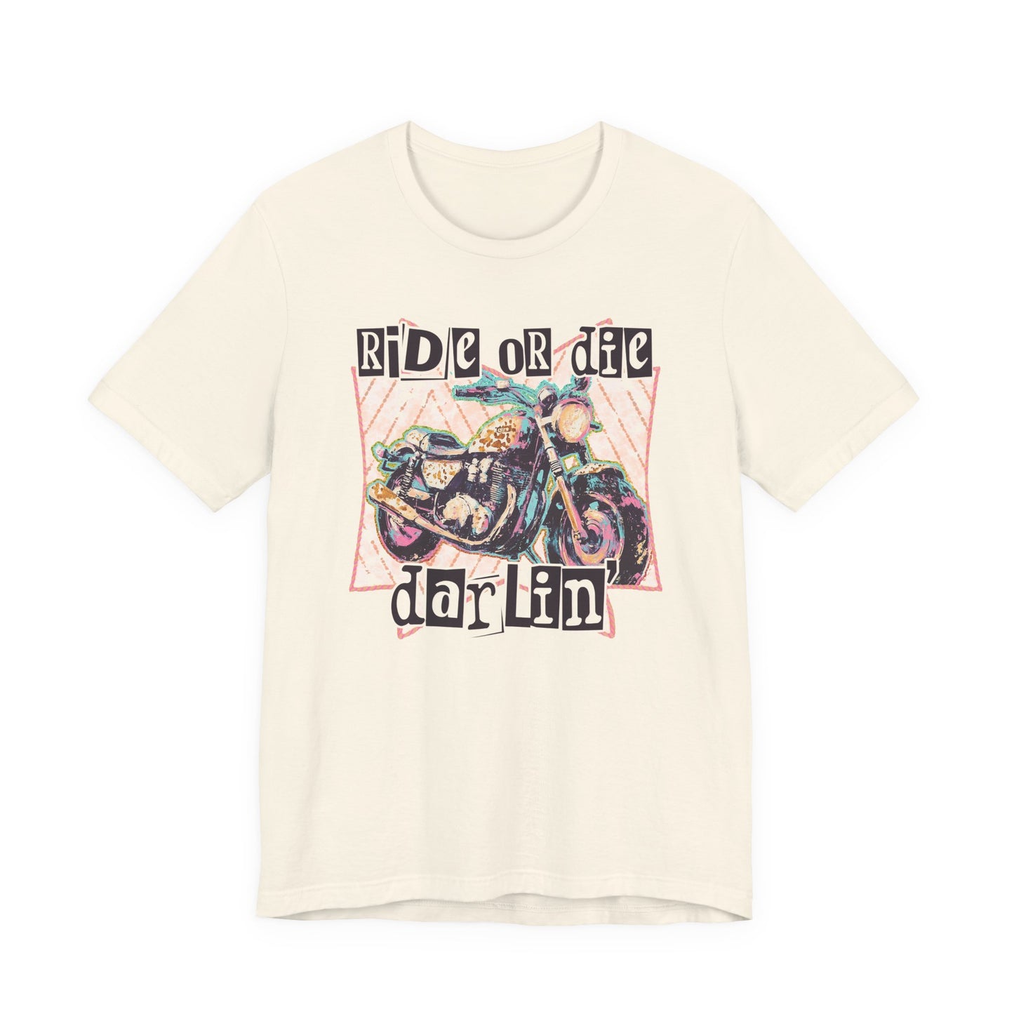 Ride or Die Darlin' Motorcyle Tee