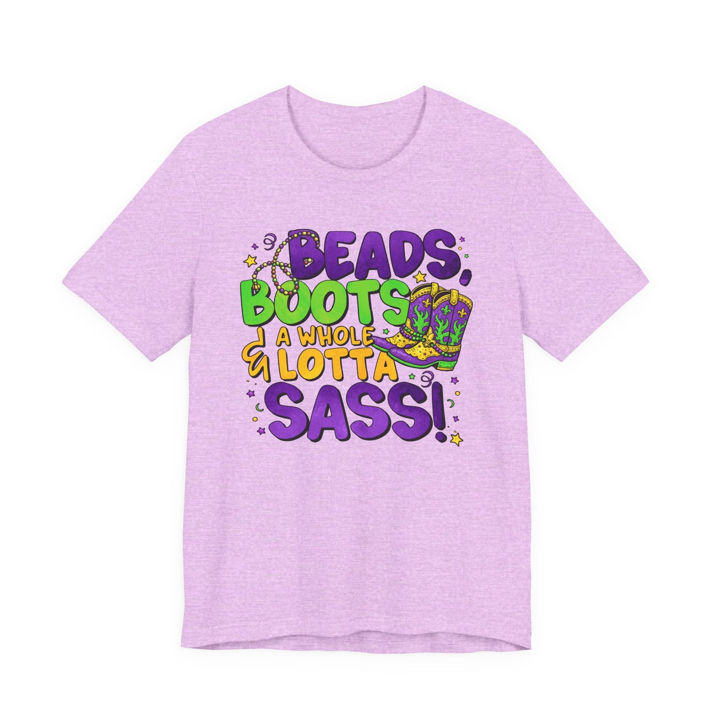 Beads, Boots & A Whole Lotta Sass Mardi Gras Tee