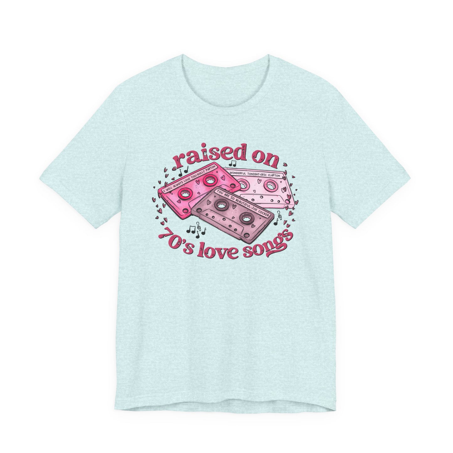 Raised on 70's Love Songs Valentine's Day Tee