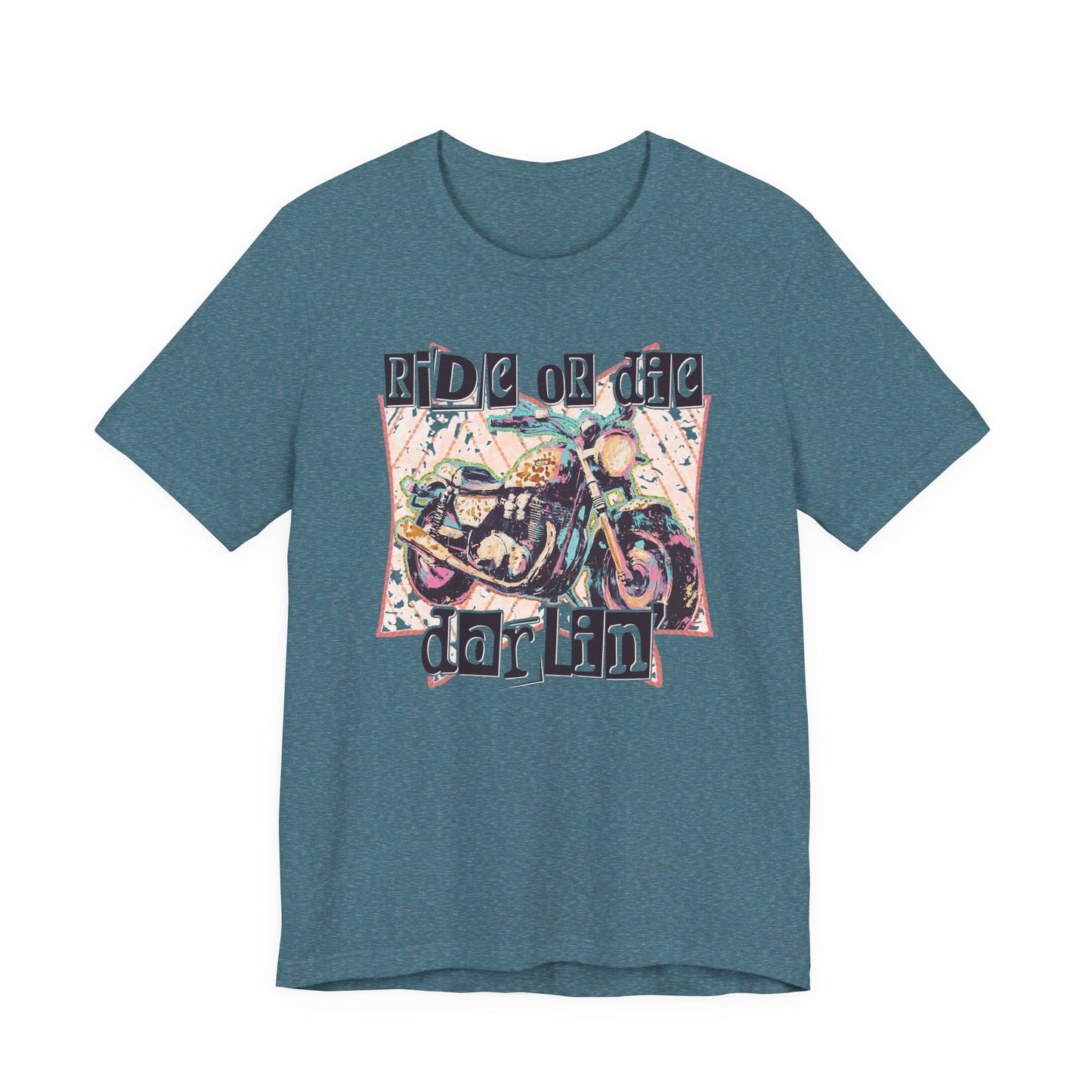 Ride or Die Darlin' Motorcyle Tee