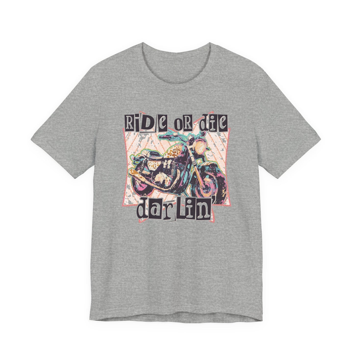 Ride or Die Darlin' Motorcyle Tee
