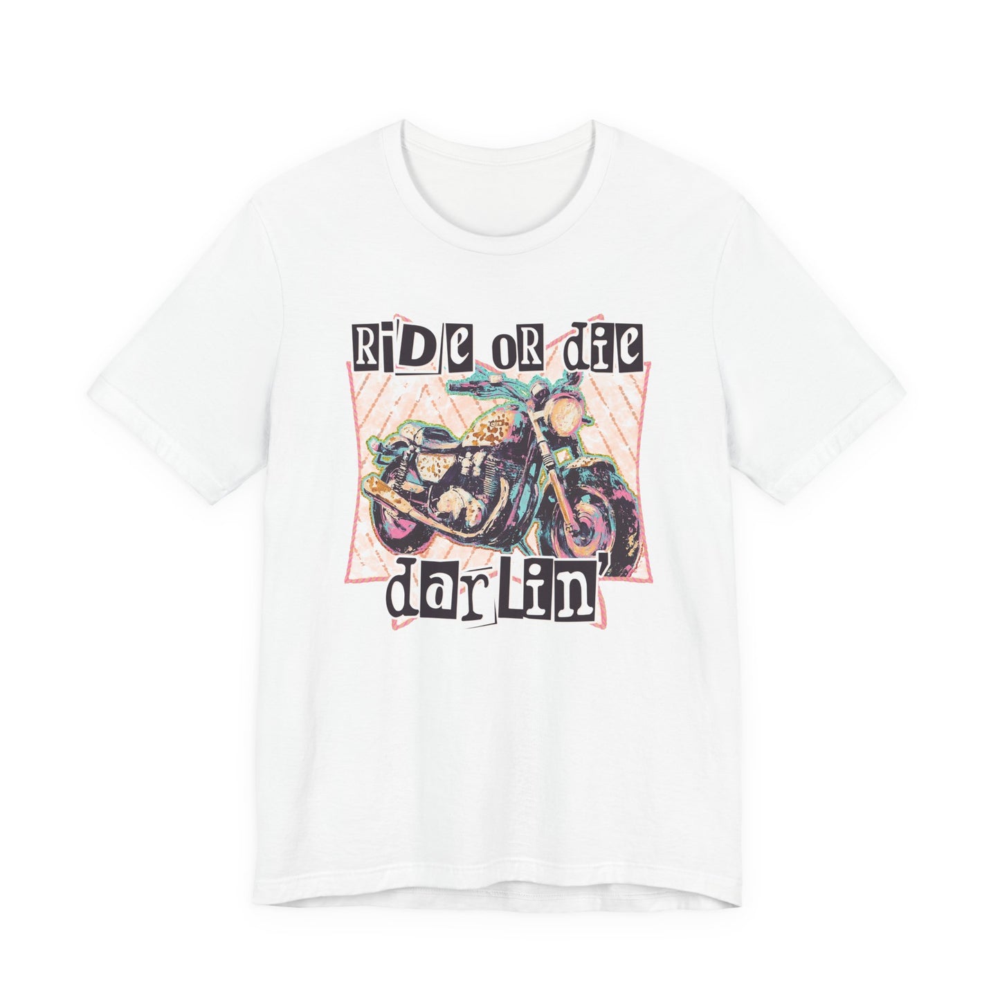 Ride or Die Darlin' Motorcyle Tee