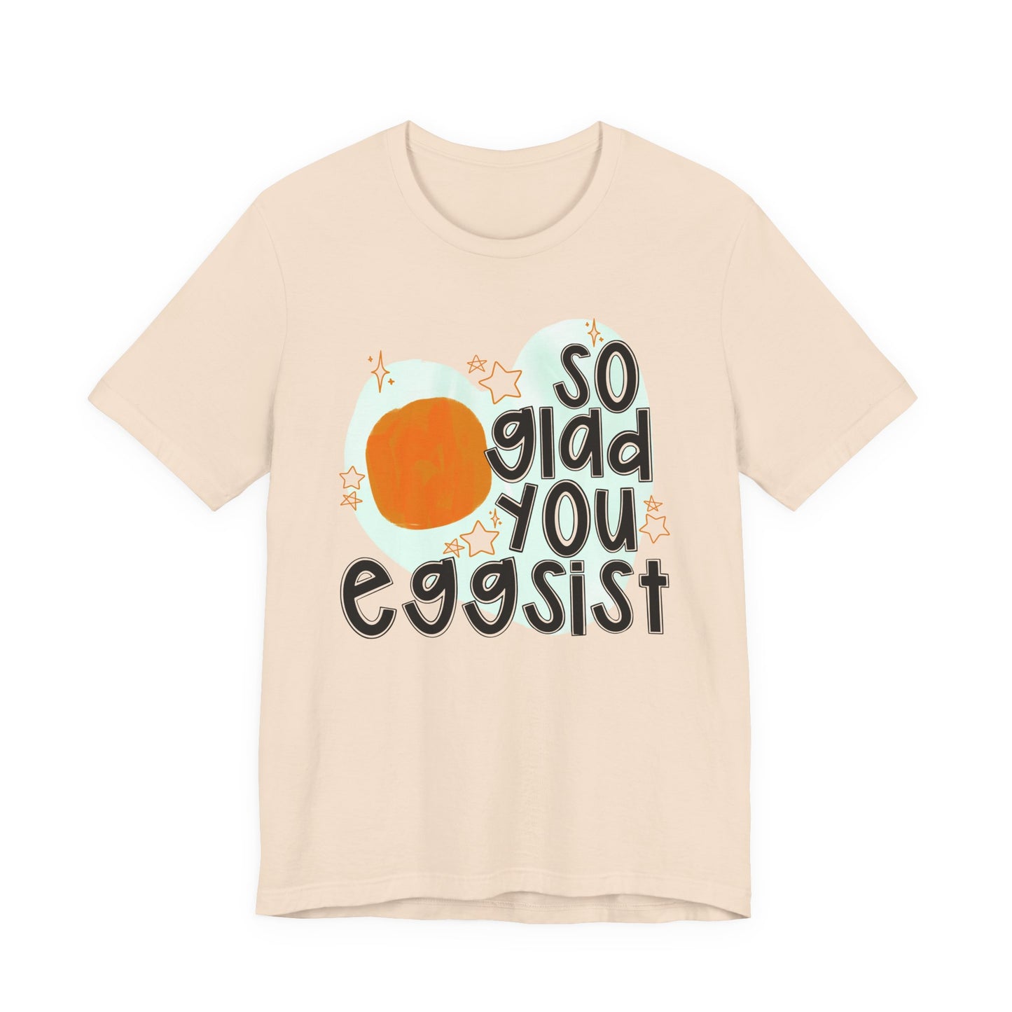 So Glad You Eggsist Valentine's Day Tee