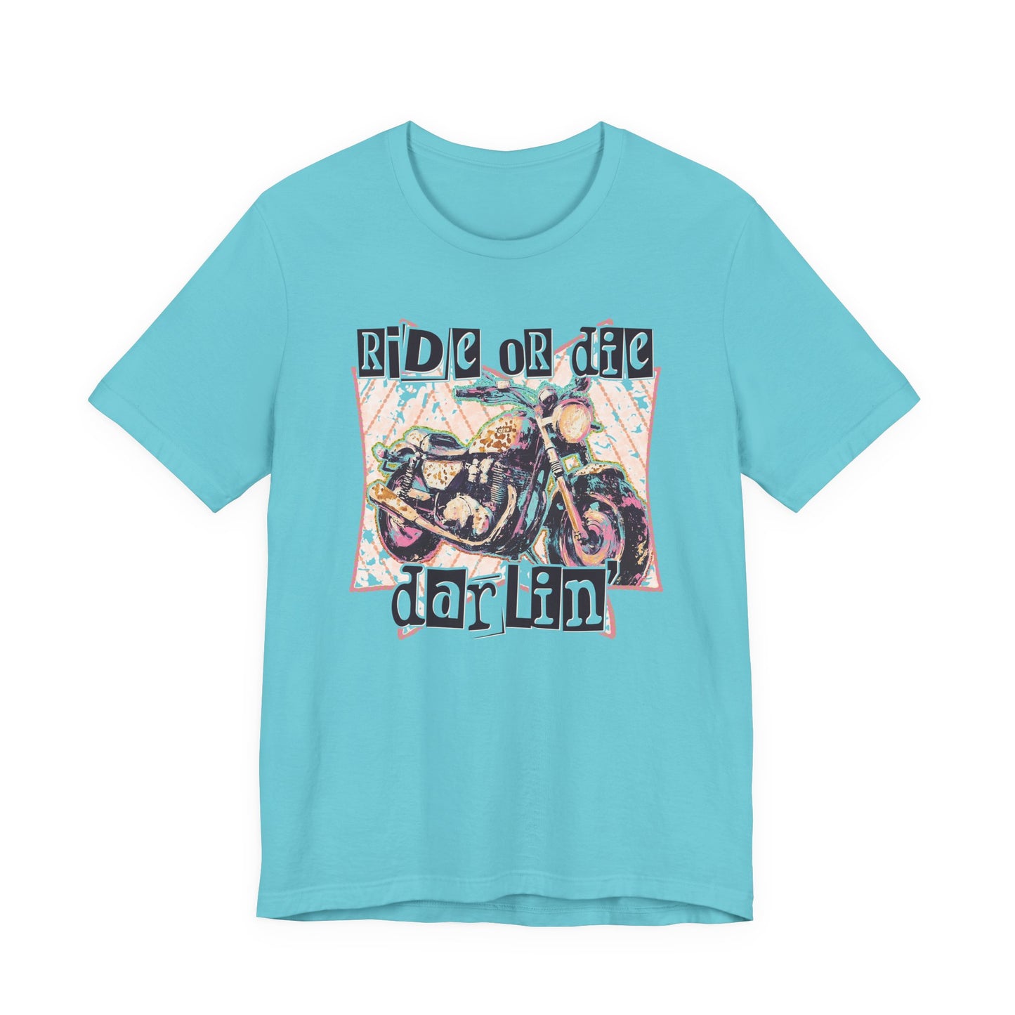 Ride or Die Darlin' Motorcyle Tee
