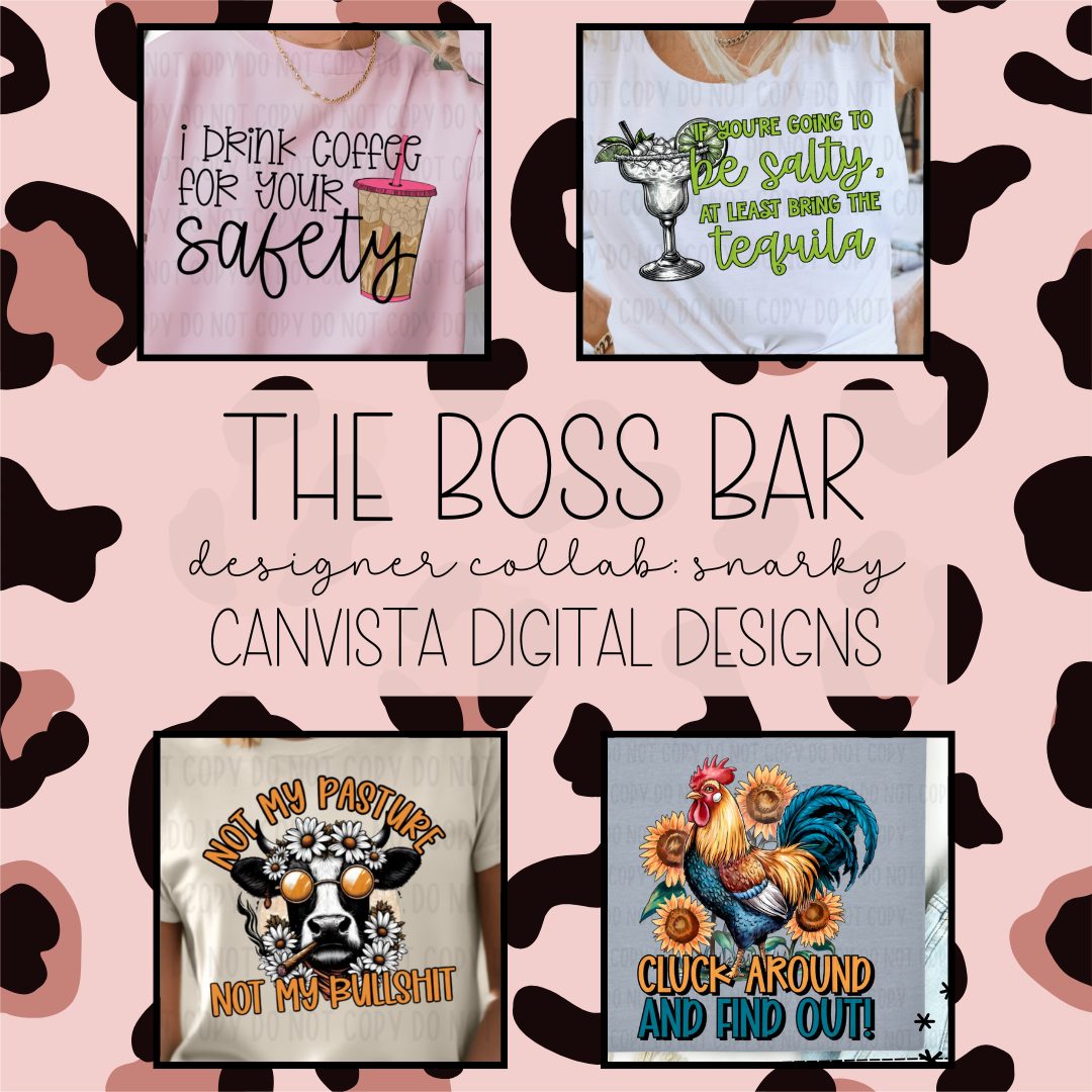 The Boss Bar Snarky Collab Digital Design Bundle