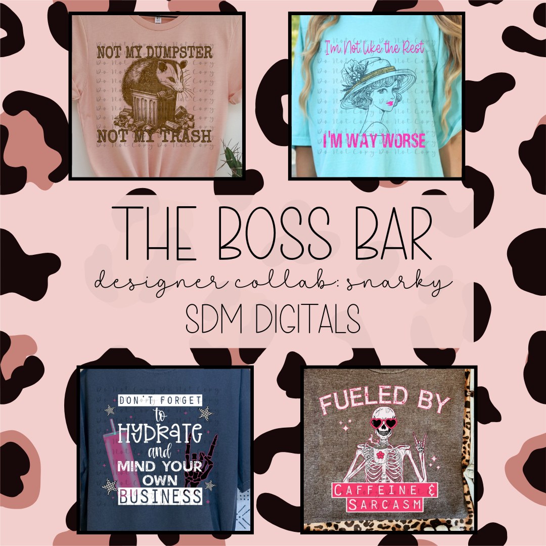 The Boss Bar Snarky Collab Digital Design Bundle