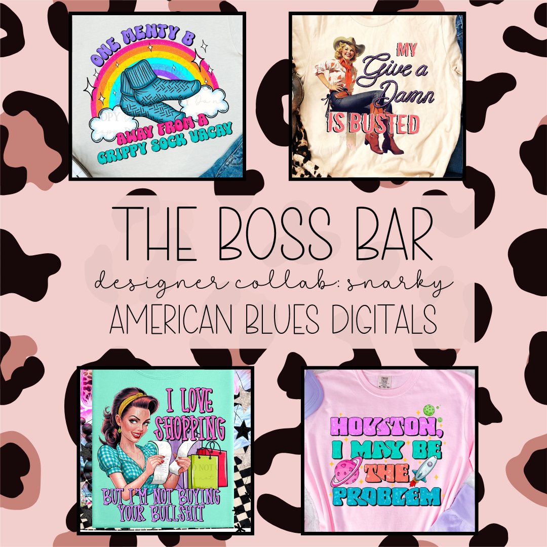 The Boss Bar Snarky Collab Digital Design Bundle