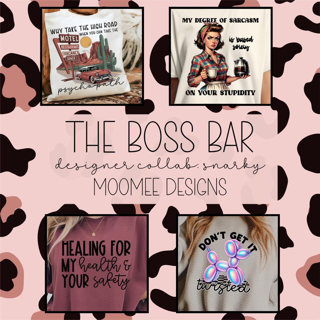 The Boss Bar Snarky Collab Digital Design Bundle
