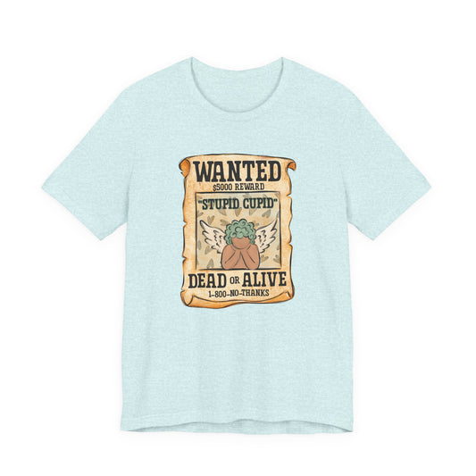 Blue Stupid Cupid Wanted Valentine's Day Tee