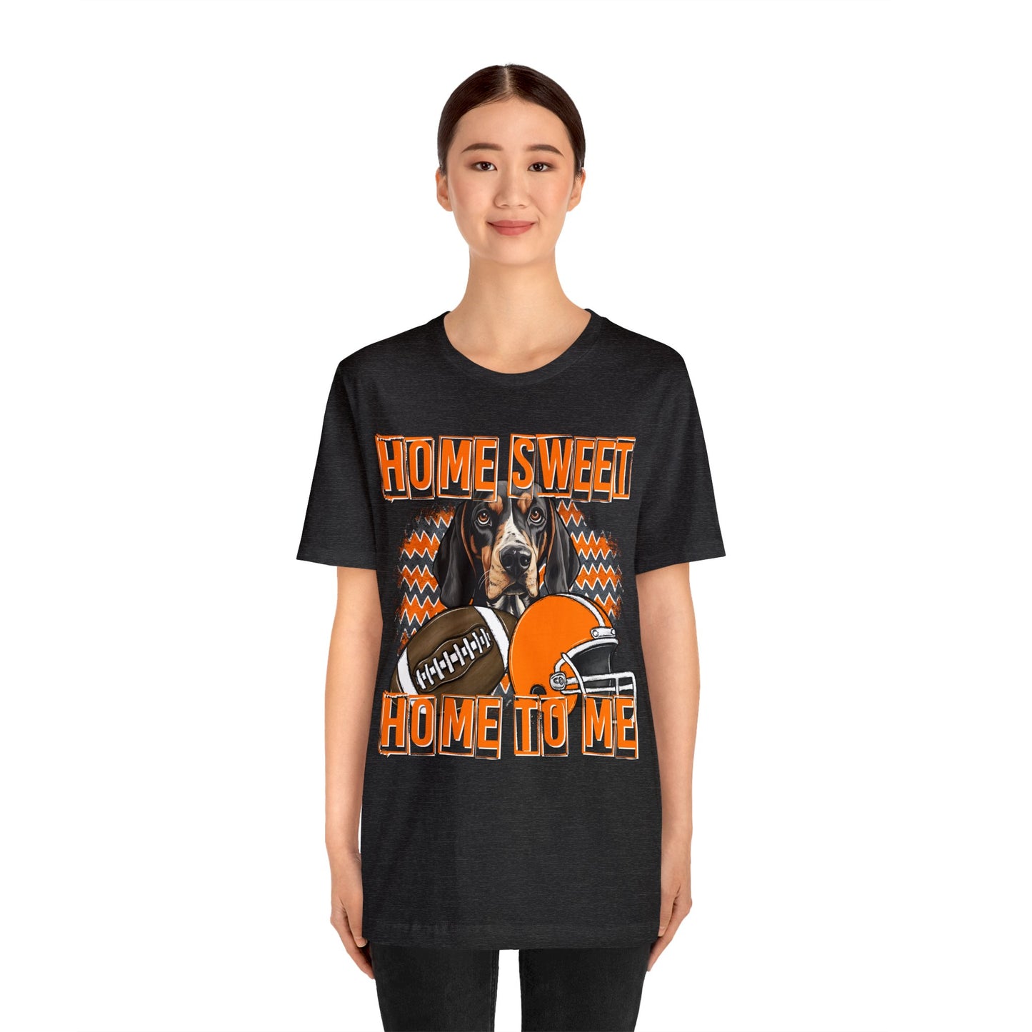 Home Sweet Home to Me Tennessee Football Volunteers Unisex Jersey Short Sleeve Tee