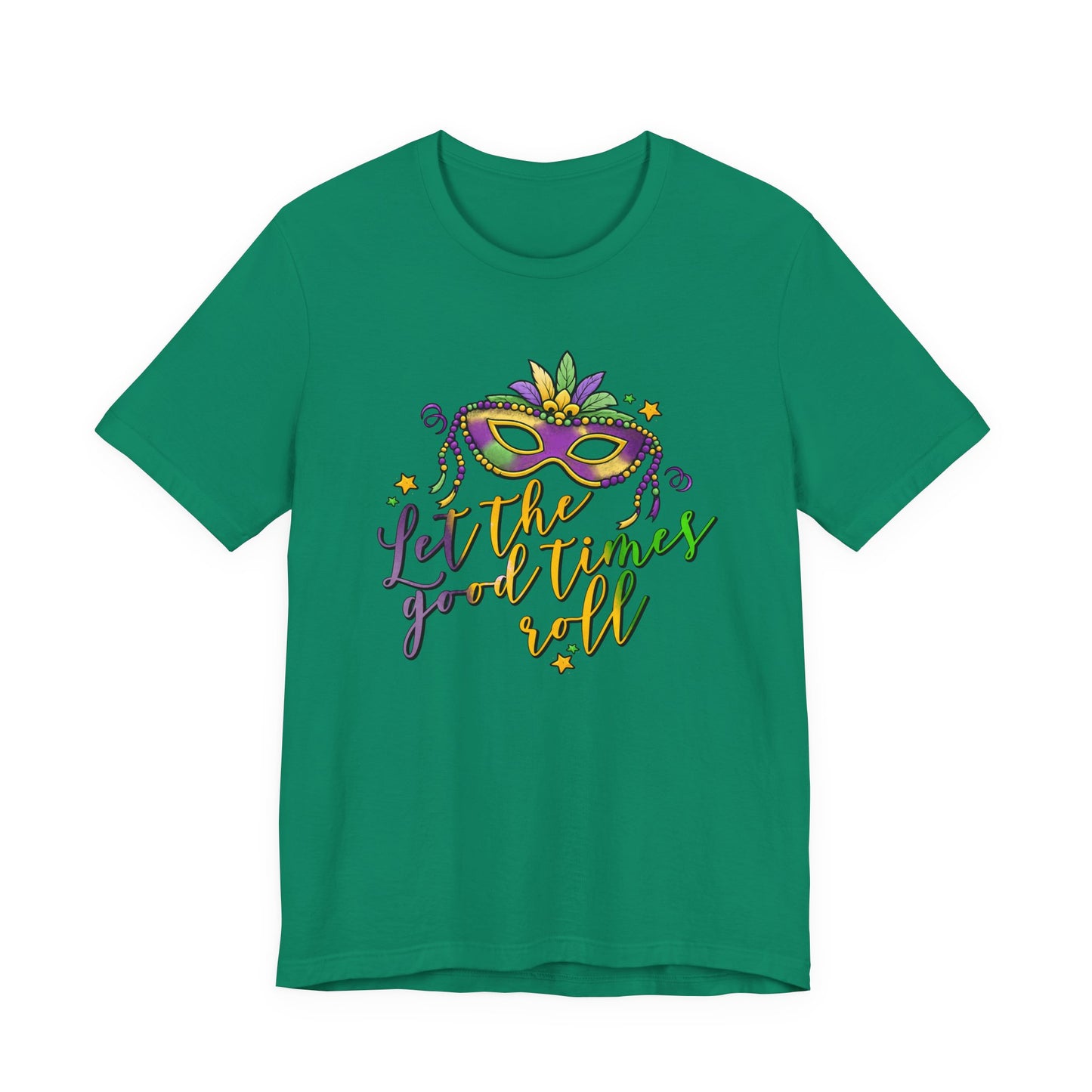 Let The Good Times Roll Mardi Gras Tee