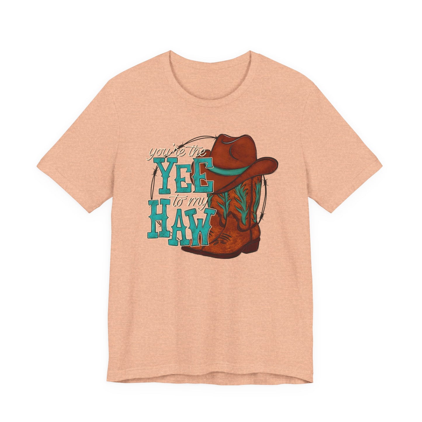 You're the Yee to my Haw Valentine's Day Tee