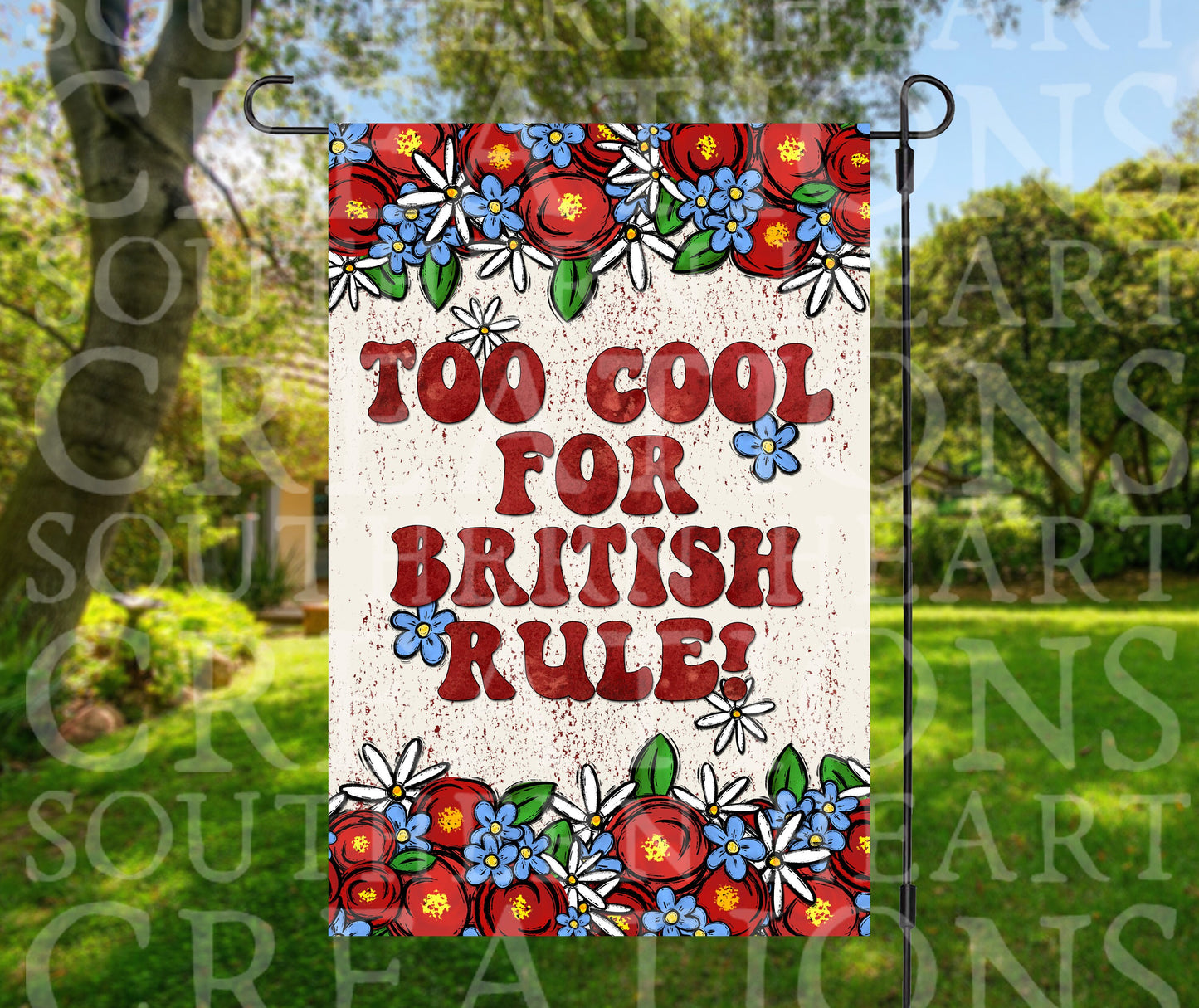 Too Cool for British Rule Garden Flag PNG Digital Download