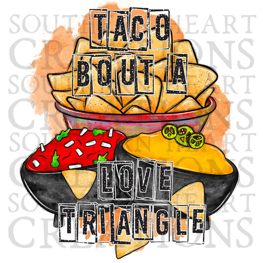 Taco 'Bout a Love Triangle PNG Digital File