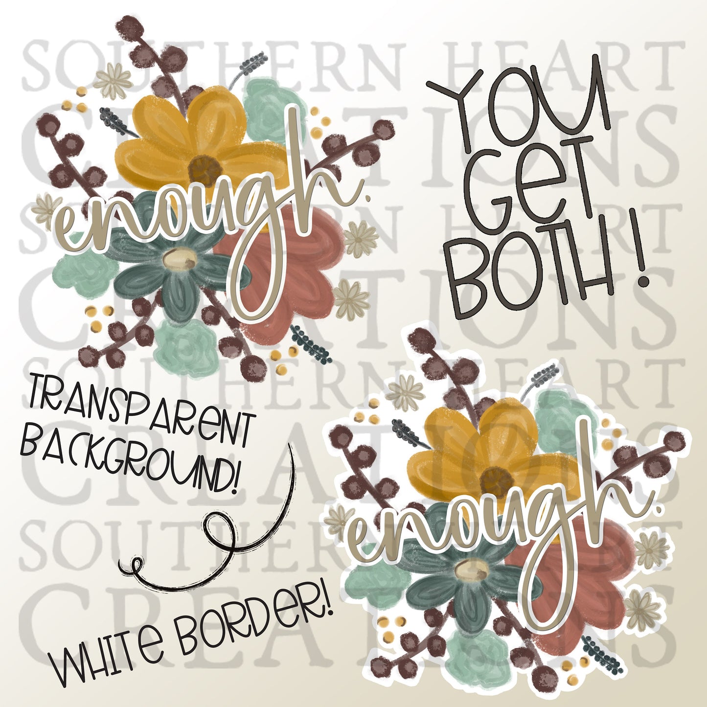 Enough. Floral Sticker Design Printable PNG Digital File