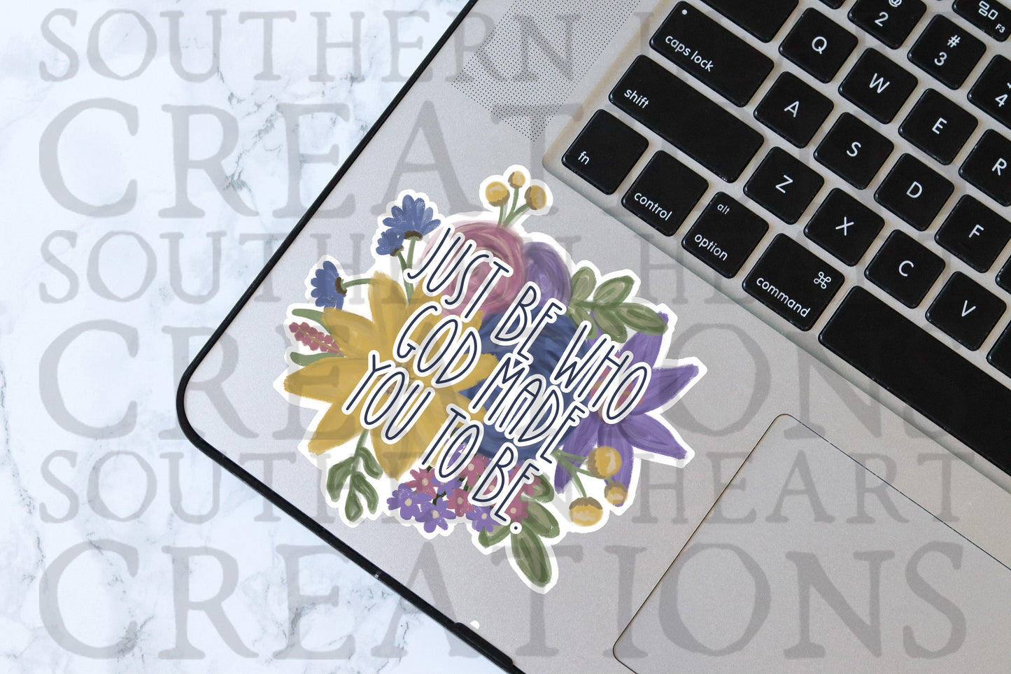 Just be who God made you to be. Floral Sticker Design Printable PNG Digital File