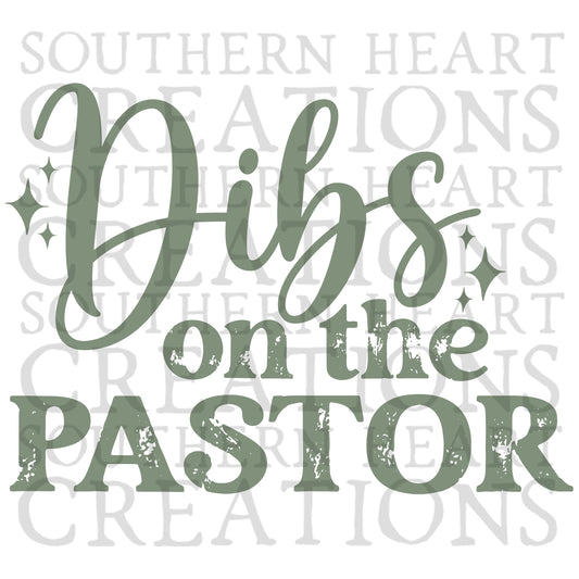 Dibs on the Pastor SVG Digital Download