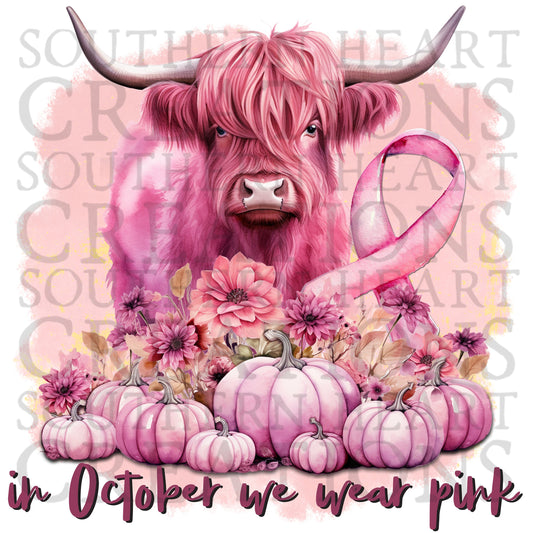 In October We Wear Pink Highland Cow PNG Digital File