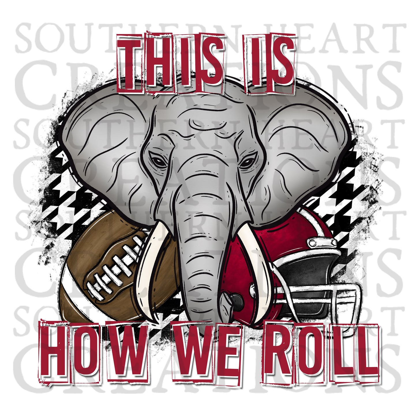 This is How We Roll Alabama Elephant PNG Digital Download