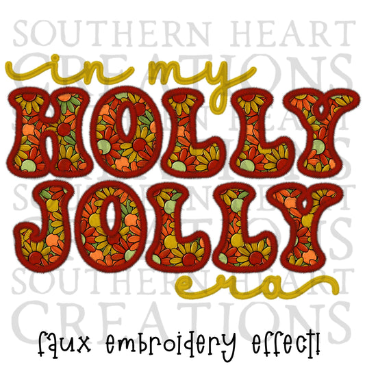 Faux Embroidery In My Holly Jolly Era Retro PNG Digital File