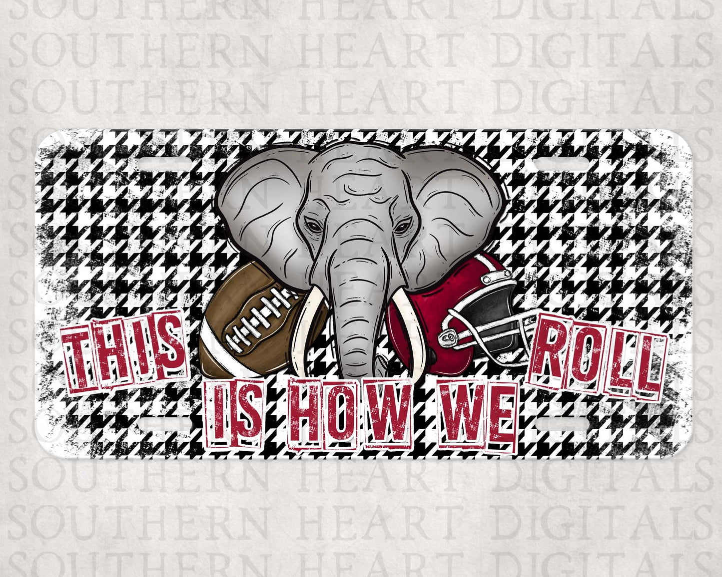 This is How We Roll Alabama Elephant Vanity Plate PNG Digital Download