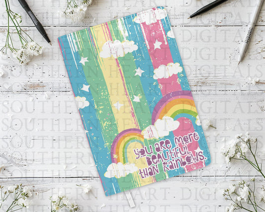 You Are More Beautiful Than Rainbows Sublimation Journal Cover PNG Digital File